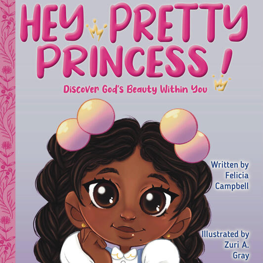 Hey Pretty Princess Children&#39;s Book